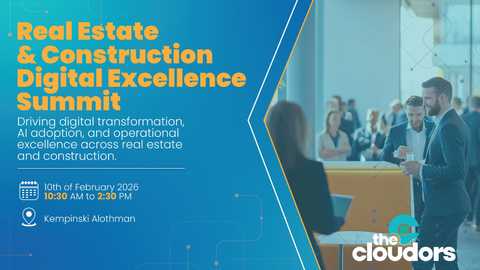 Real Estate & Construction Digital Excellence Summit